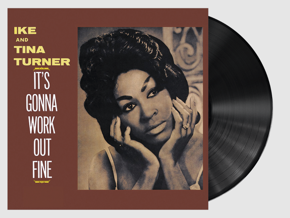Ike & Tina Turner- It's Gonna Work Out Fine