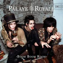 Load image into Gallery viewer, Palaye Royale- Boom Boom Room (Side A)