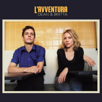 Dean & Britta- L’Avventura (Deluxe Edition)