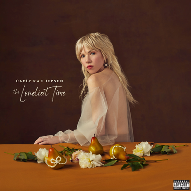 Carly Rae Jepsen- The Loneliest Time