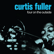 Load image into Gallery viewer, Curtis Fuller- Four On The Outside