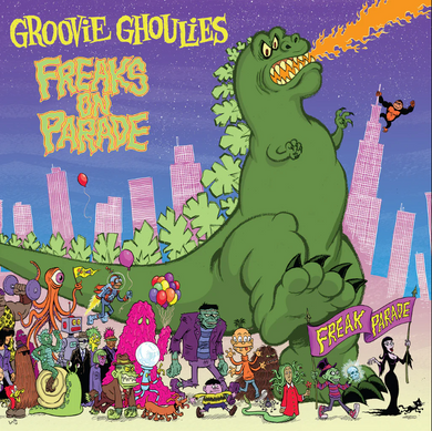 Groovie Ghoulies- Freaks On Parade