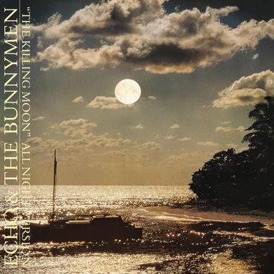 Echo & The Bunnymen- The Killing Moon