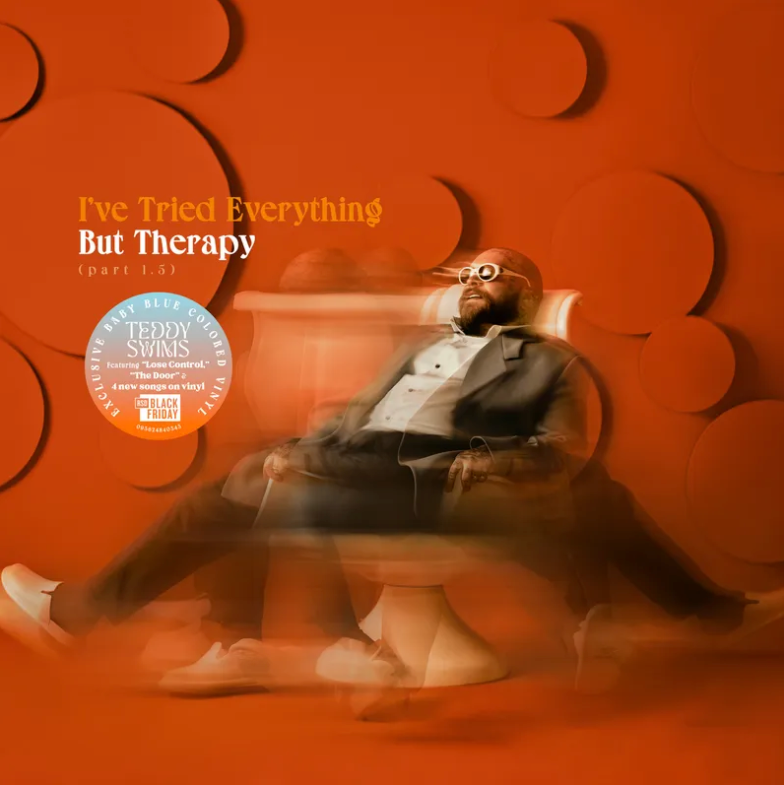 Teddy Swims- I've Tried Everything But Therapy (Part 1.5)