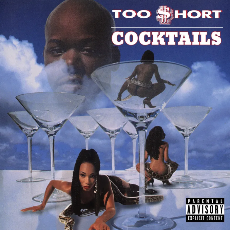 Too $hort- Cocktails