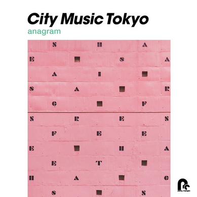 VA- City Music Tokyo Anagram