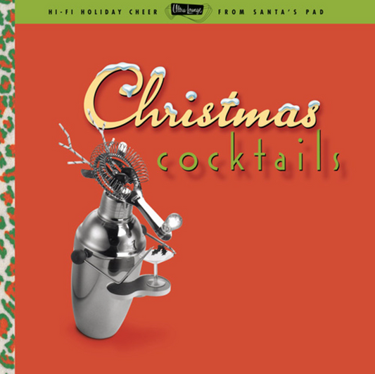 VA- Ultra Lounge Christmas Cocktails Part One