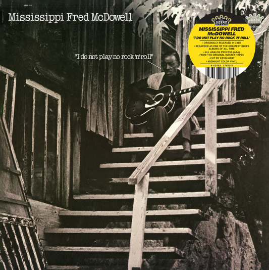 Mississippi Fred McDowell- I Do Not Play No Rock 'N' Roll