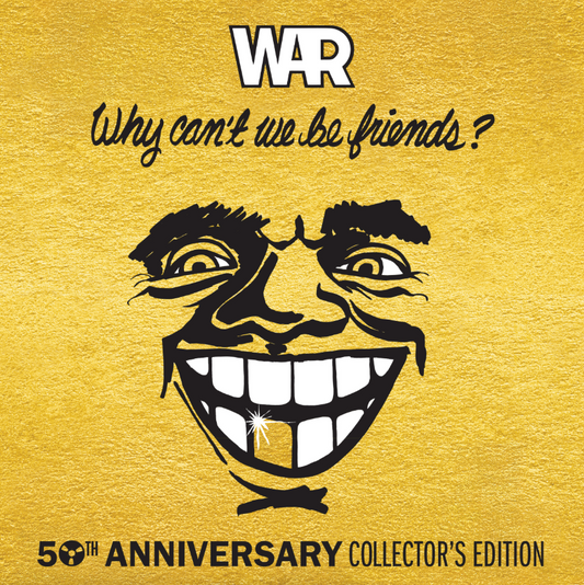 War- Why Can't We Be Friends (50th Anniversary Edition)