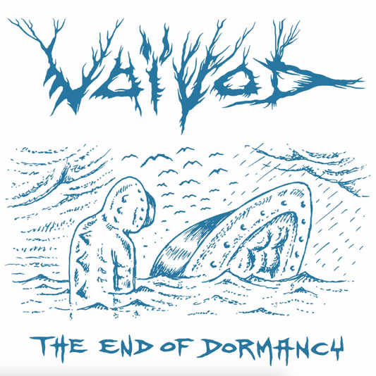 Voivod- The End Of Dormancy