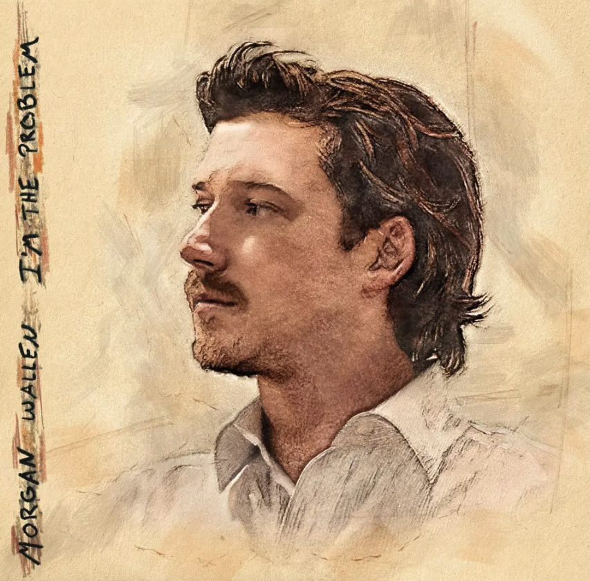 Morgan Wallen- I'm The Problem