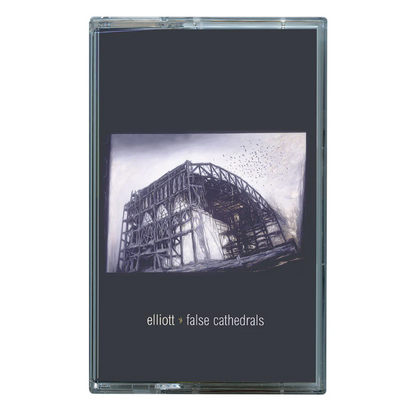 Elliott- False Cathedrals