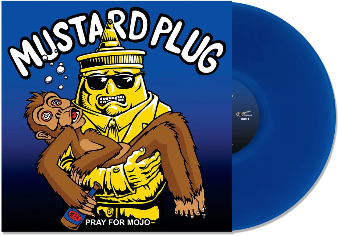 Mustard Plug- Pray For Mojo