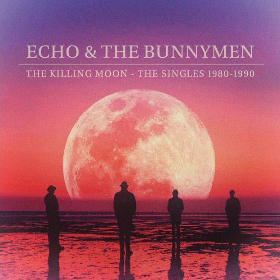 Echo & The Bunnymen- The Killing Moon: The Singles 1980-1990