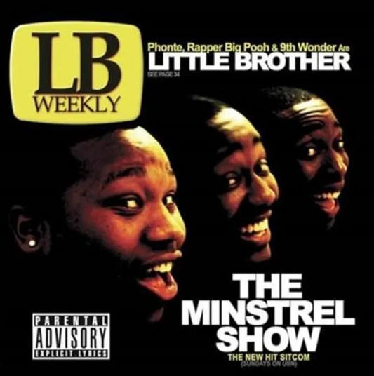 Little Brother- The Minstrel Show: 20th Anniversary Deluxe Edition