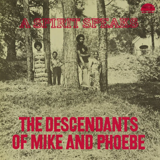 Bill Lee- The Descendants Of Mike And Phoebe - A Spirit Speaks (Deluxe Edition)