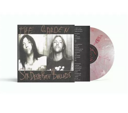 The Garden- Six Desperate Ballads