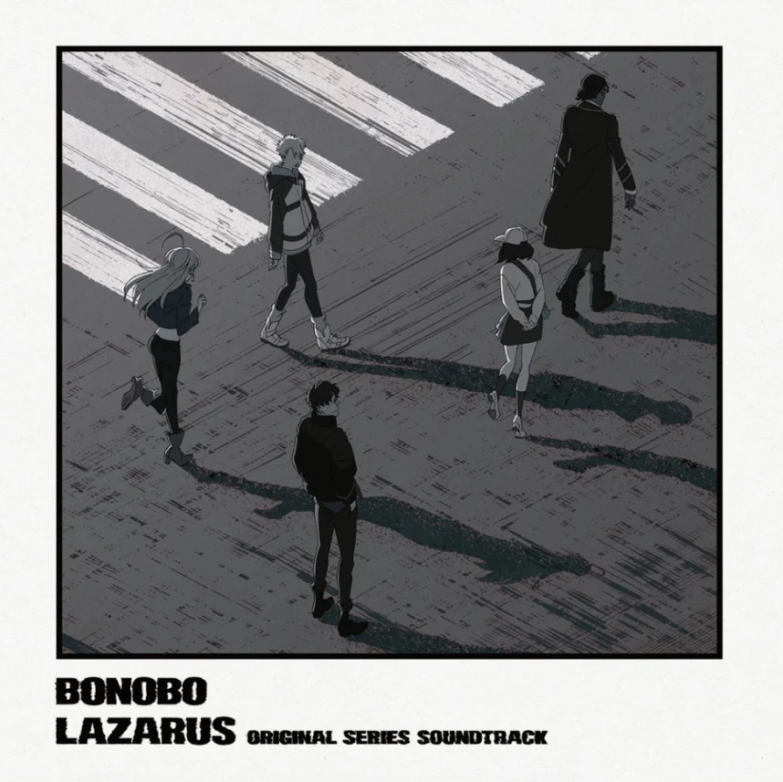 OST [Bonobo]- Lazarus (Adult Swim Original Series Soundtrack)