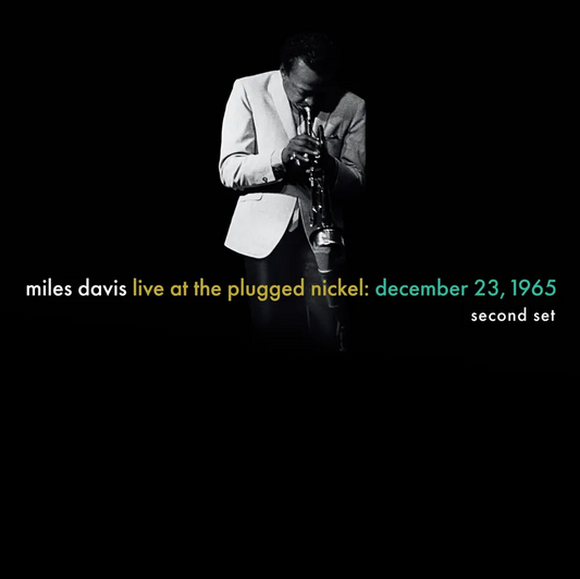 Miles Davis- Live At The Plugged Nickel: December 23, 1965