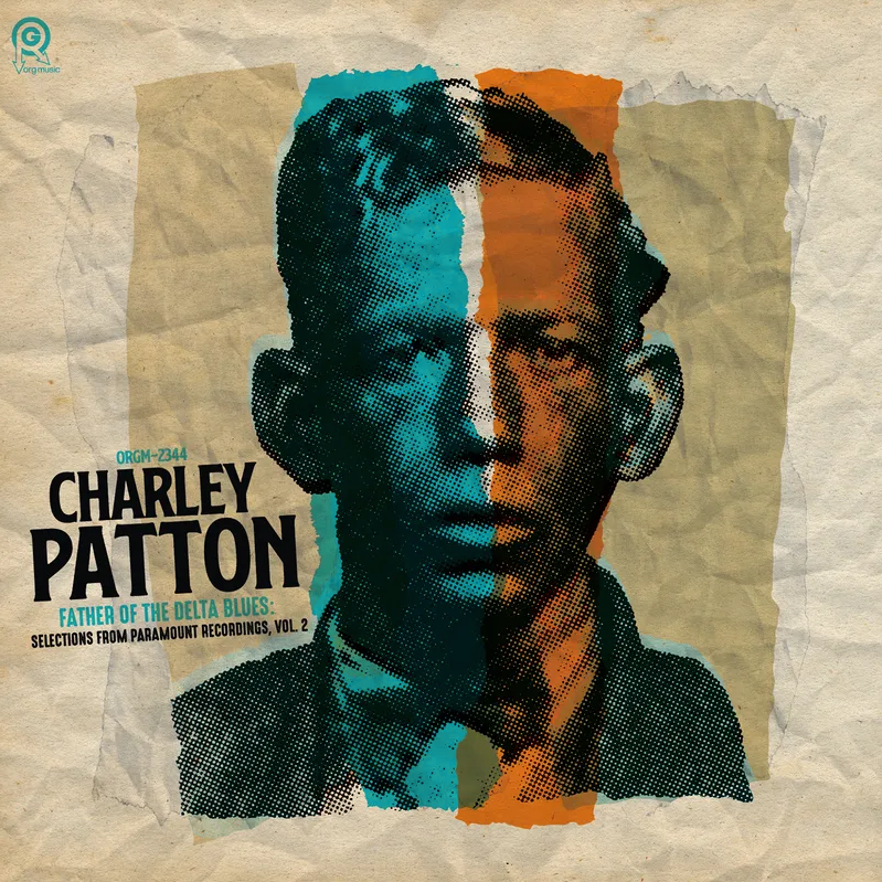 Charley Patton- Father Of The Delta Blues: Selections From Paramount Recordings, Vol. 2