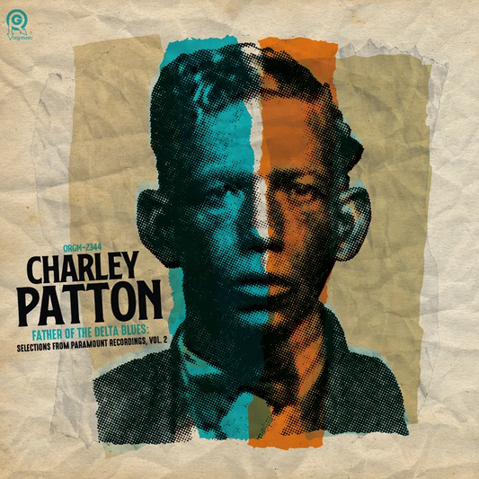 Charley Patton- Father Of The Delta Blues: Selections From Paramount Recordings, Vol. 2