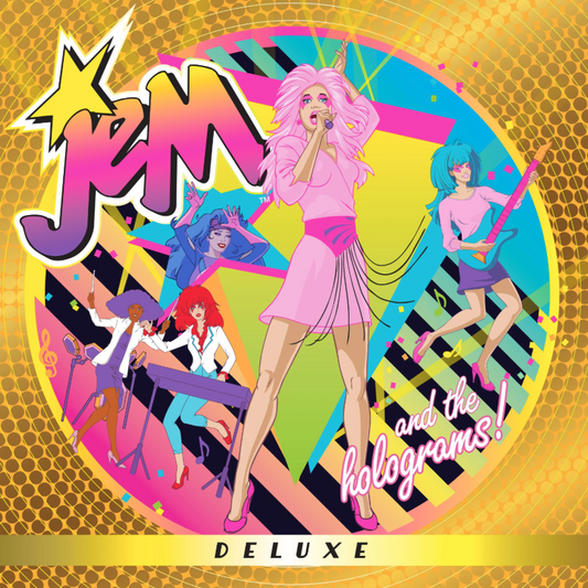 Jem & The Holograms- Jem & The Holograms (Deluxe)