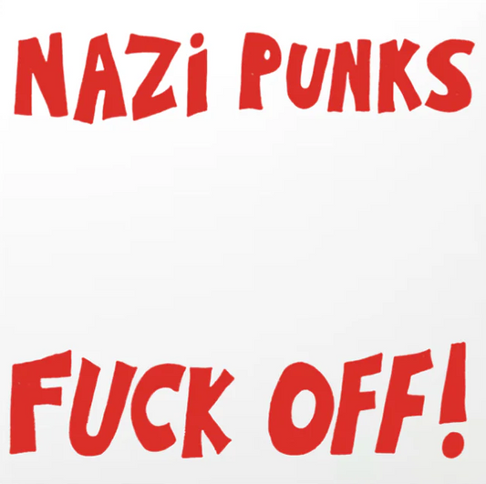 Dead Kennedys- Nazi Punks Fuck Off!