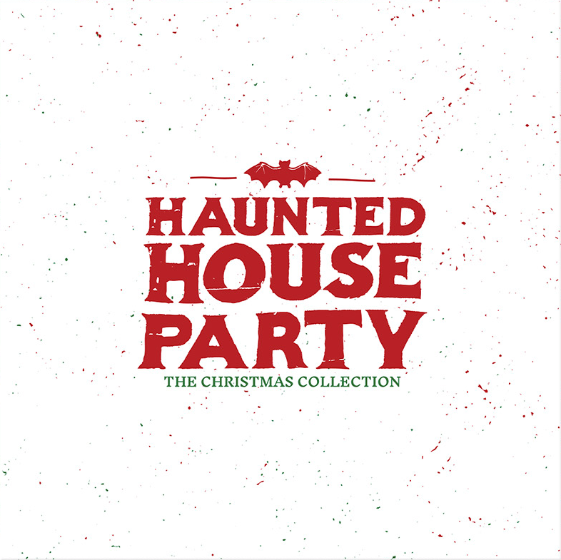 Haunted House Party- The Christmas Collection