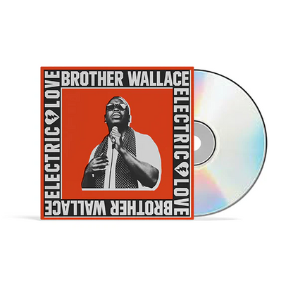 Brother Wallace- Electric Love