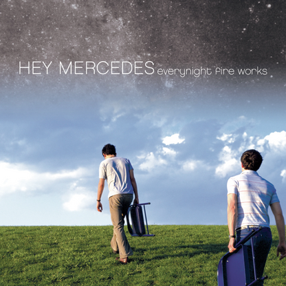 Hey Mercedes- Everynight Fire Works