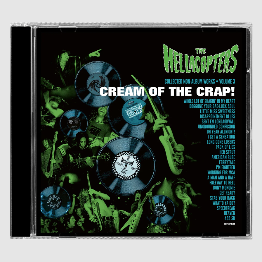 The Hellacopters- Cream Of The Crap! Collected Non-Album Works • Vol. 3