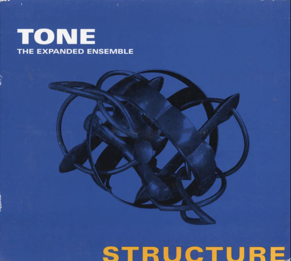 Tone - The Expanded Ensemble- Structure