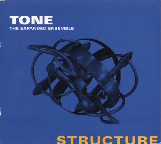 Tone - The Expanded Ensemble- Structure