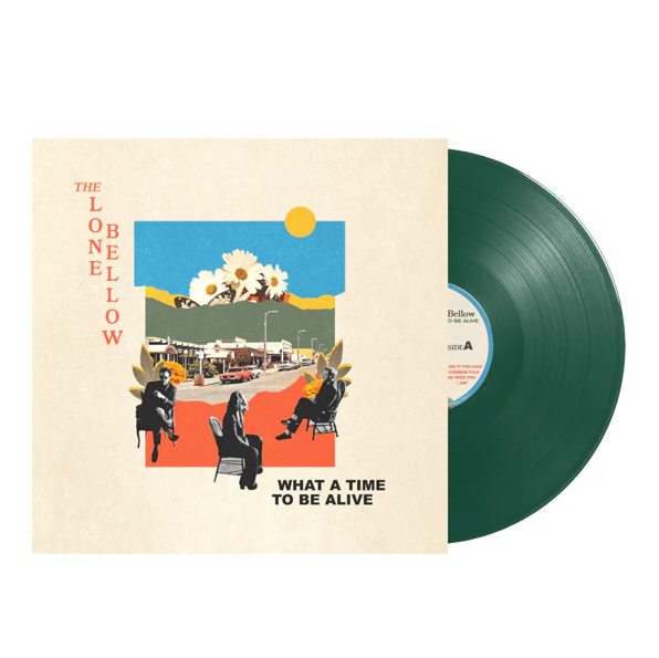 The Lone Bellow- What A Time To Be Alive