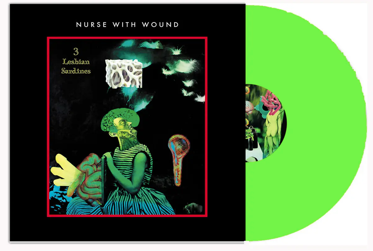 Nurse With Wound- 3 Lesbian Sardines