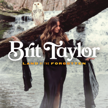 Brit Taylor- Land Of The Forgotten