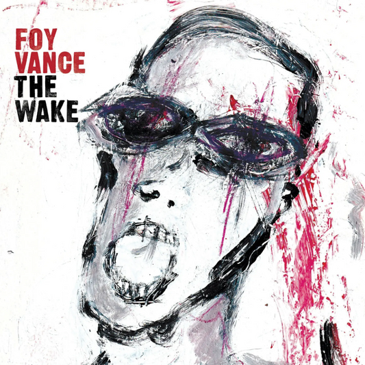 Foy Vance- The Wake
