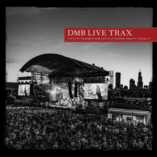 Dave Matthews Band- Live Trax Vol. 72: 6.28.25 Huntington Bank Pavilion At Northerly Island