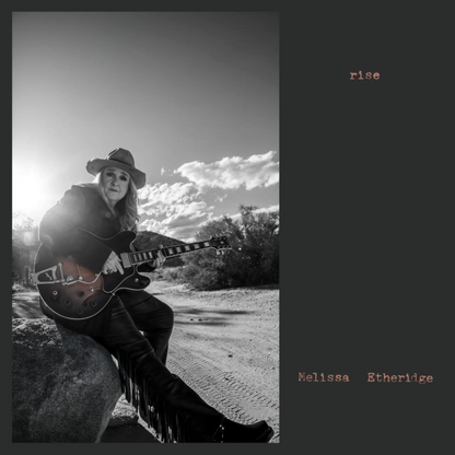 Melissa Etheridge- Rise