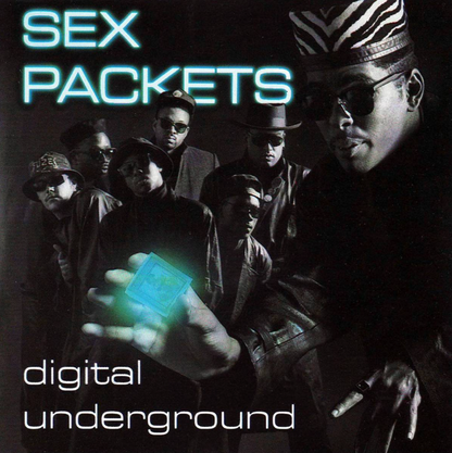 Digital Underground- Sex Packets (35th Anniversary)