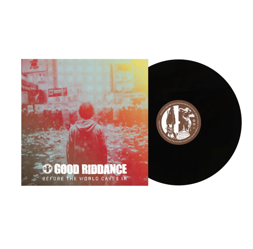 Good Riddance- Before The World Caves In