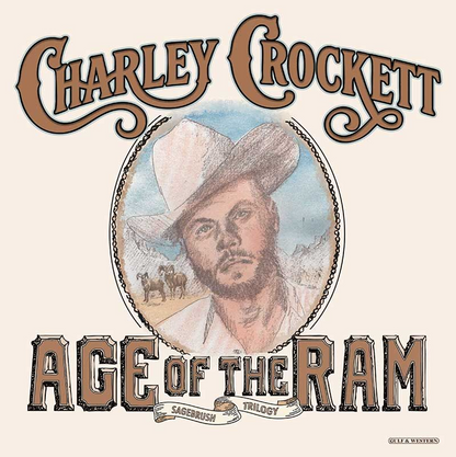 Charley Crockett- Age Of The Ram