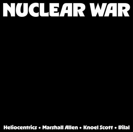 The Heliocentrics- Nuclear War