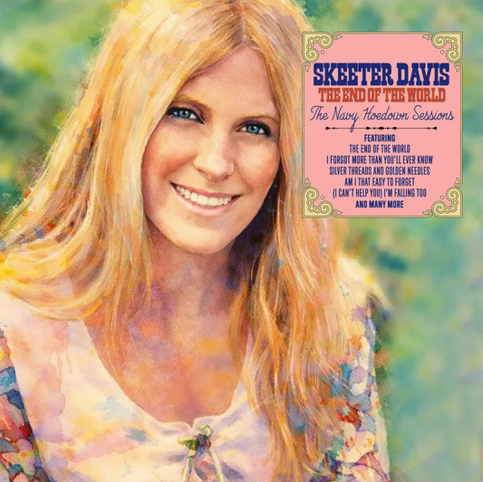 Skeeter Davis- The End Of The World: The Navy Hoedown Sessions