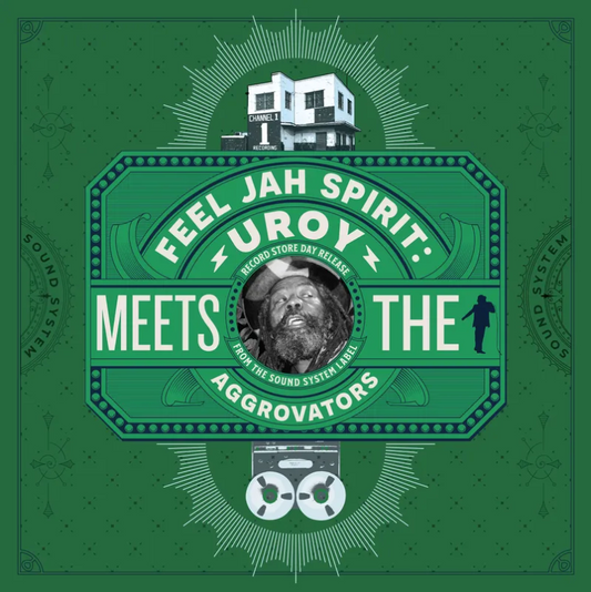 U-Roy- Feel Jah Spirit: U-Roy Meets The Aggrovators