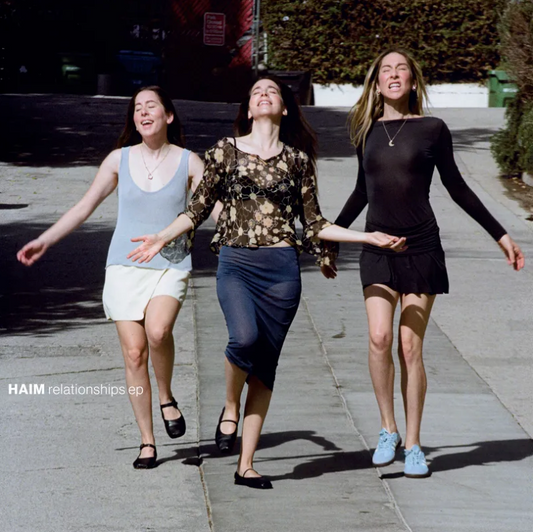 Haim- Relationships