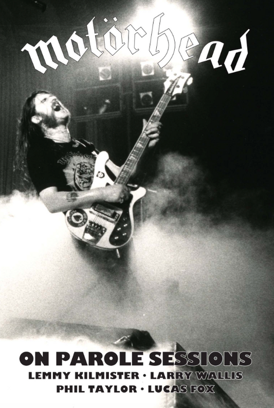 Motörhead- On Parole Sessions