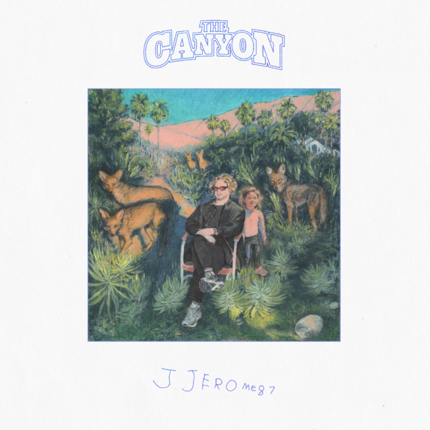 JJerome87- The Canyon PREORDER OUT 6/26