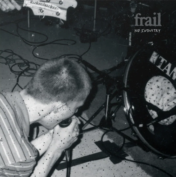 Frail- No Industry PREORDER OUT 6/26