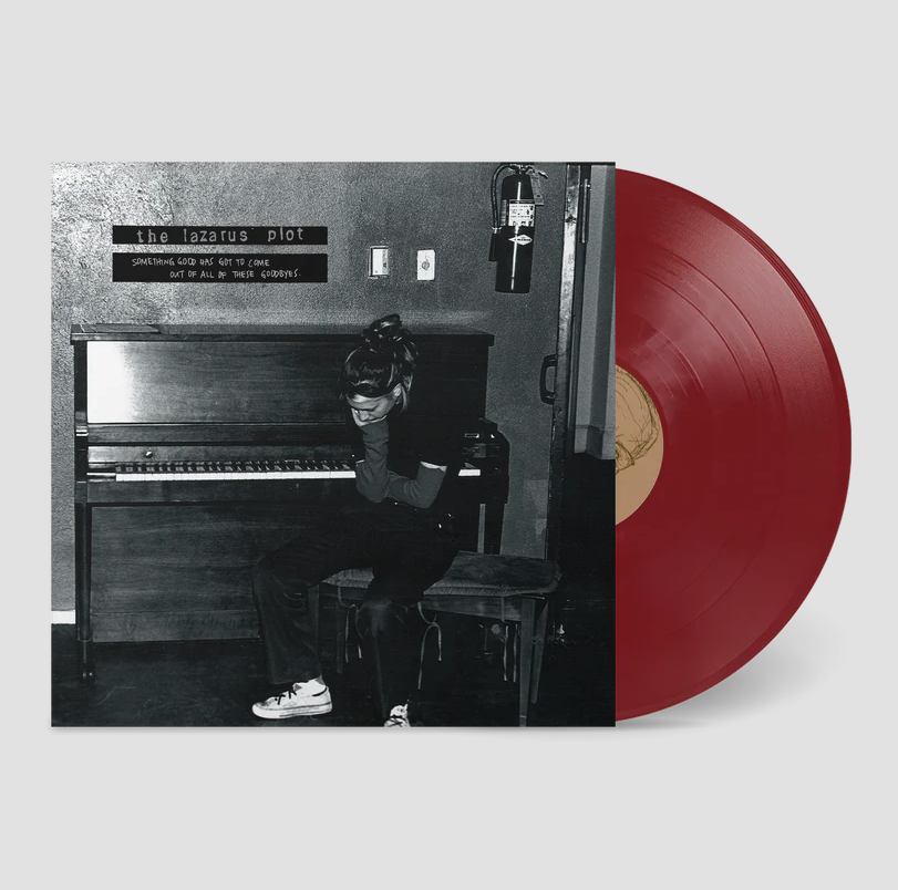 The Lazarus Plot- Something Good Has Got To Come Out Of All Of These Goodbyes PREORDER OUT 6/26